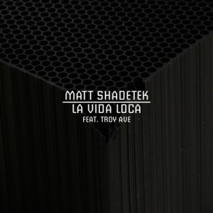 mattshadetek_la_vida_loca_single_art_400